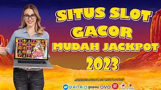 Daftar Situs Slot Mudah Jackpot &Amp; Situs Slot Gacor Hari Ini (Link Slot Mudah Jackpot) 2023